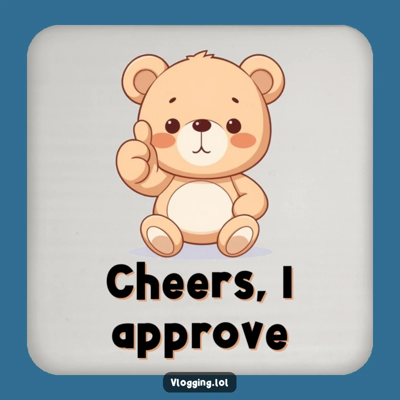 Protect Surfaces with a Funny Teddy Bear Thumbs Up Coaster!