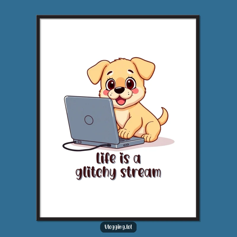 Free Printable Funny Wall Art: Puppy Vlogger Chaos - Humorous Downloadable Decor