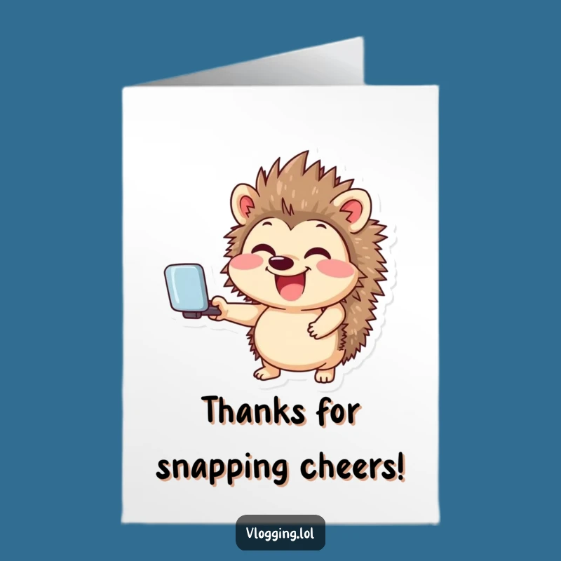 Free Printable Funny Thank You Card: Hedgehog's Selfie Thanks - Digital Download